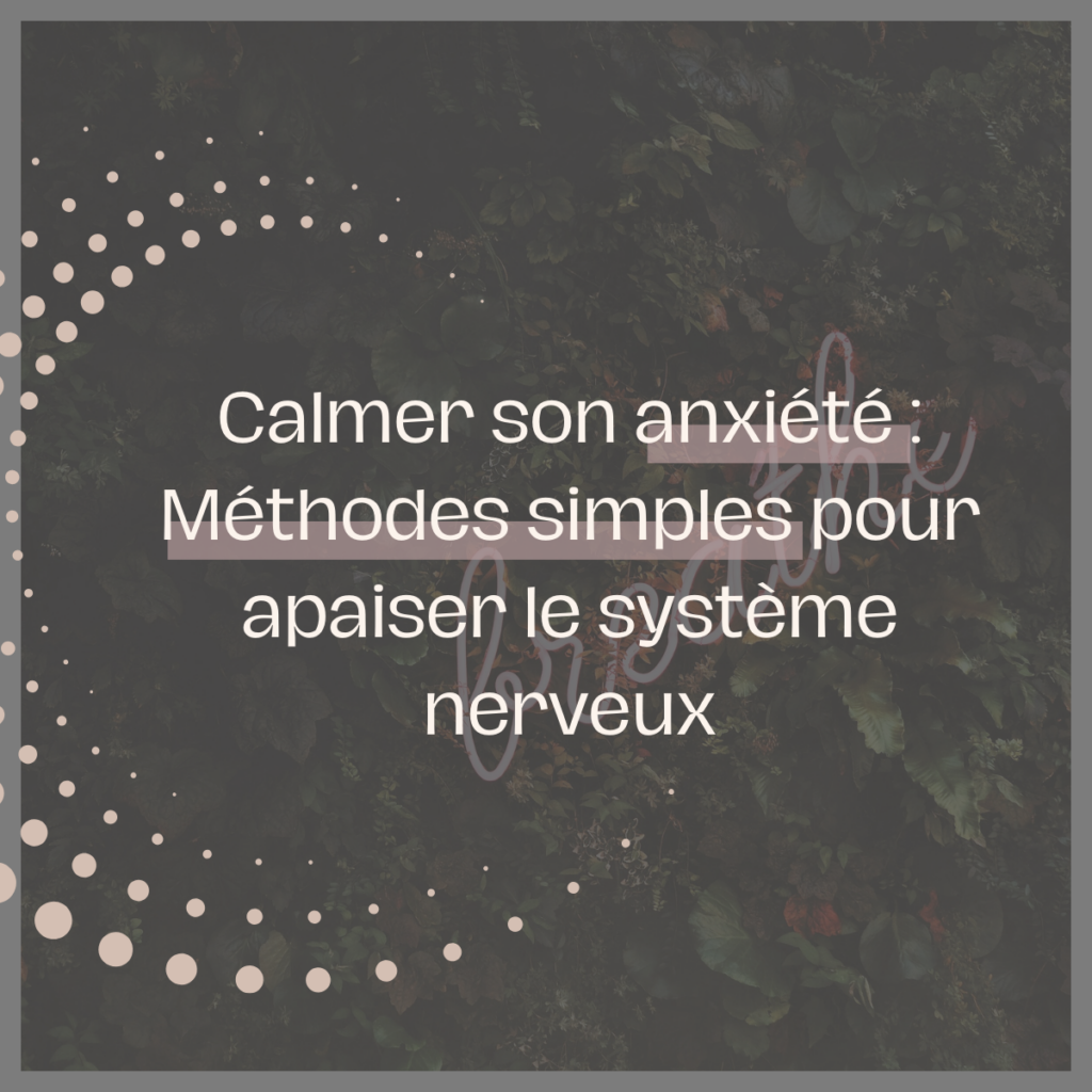 calmer son anxiété