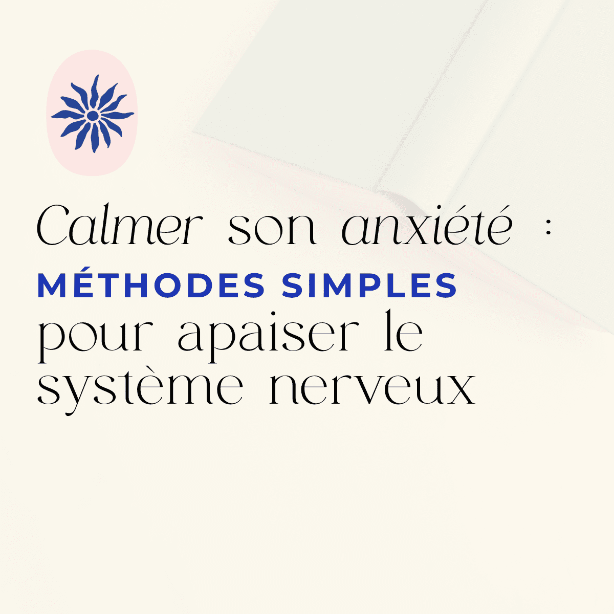 calmer-son-anxiété-méthodes-simples