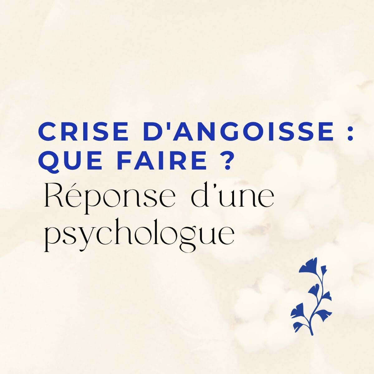 Crise d'angoisse que faire