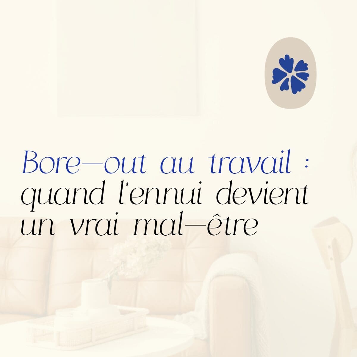 Bore-out au travail, atmosphère de bureau